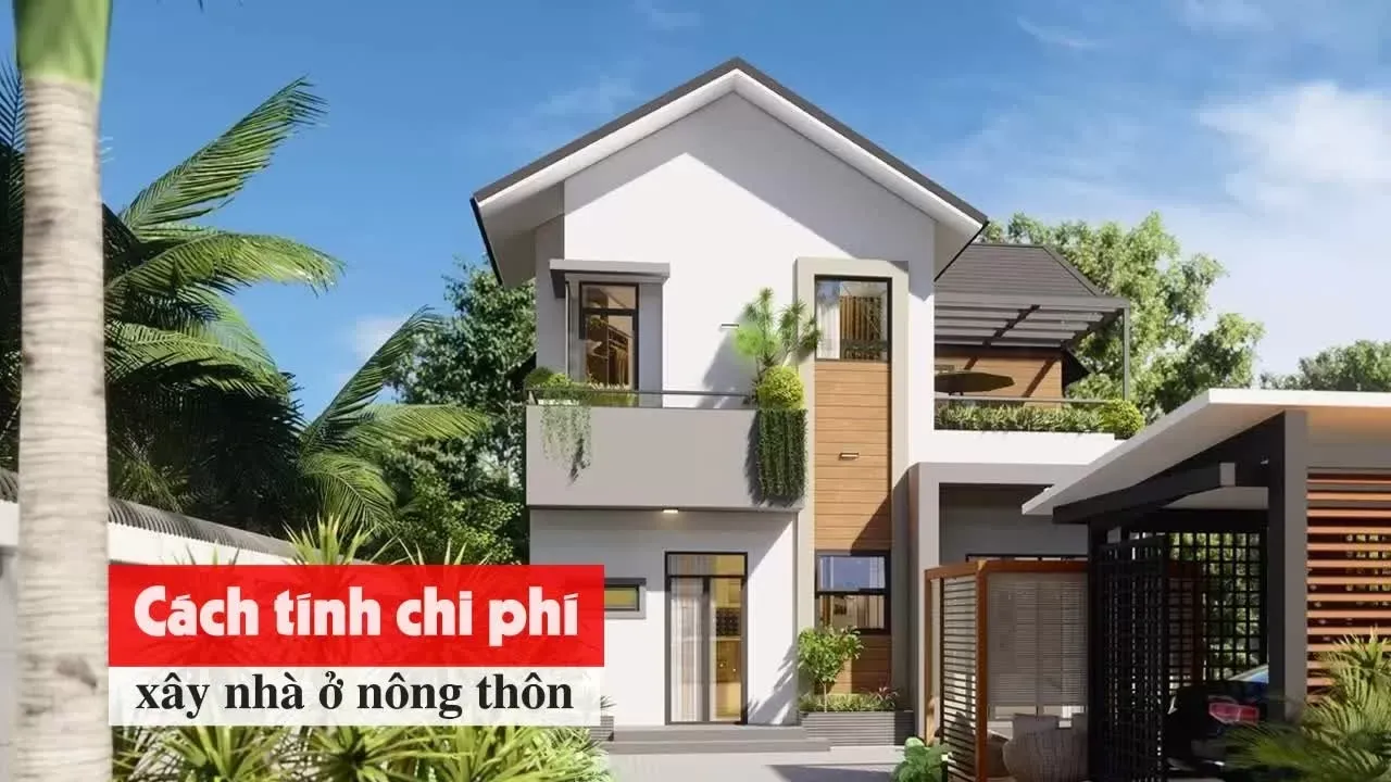 cach tinh chi phi xay nha o nong thon - xaydungkimanh.com