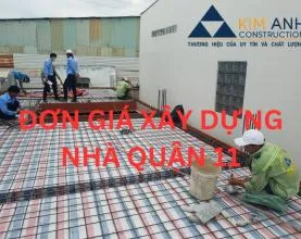 Báo giá xây nhà trọn gói Quận 11 cập nhật mới nhất 2025