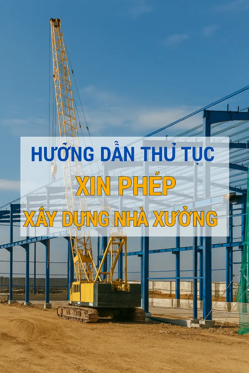 thủ tục xin phép xây dựng nhà xưởng